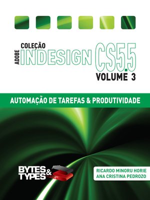 cover image of Coleção Adobe InDesign CS5.5--Automação de Tarefas & Produtividade